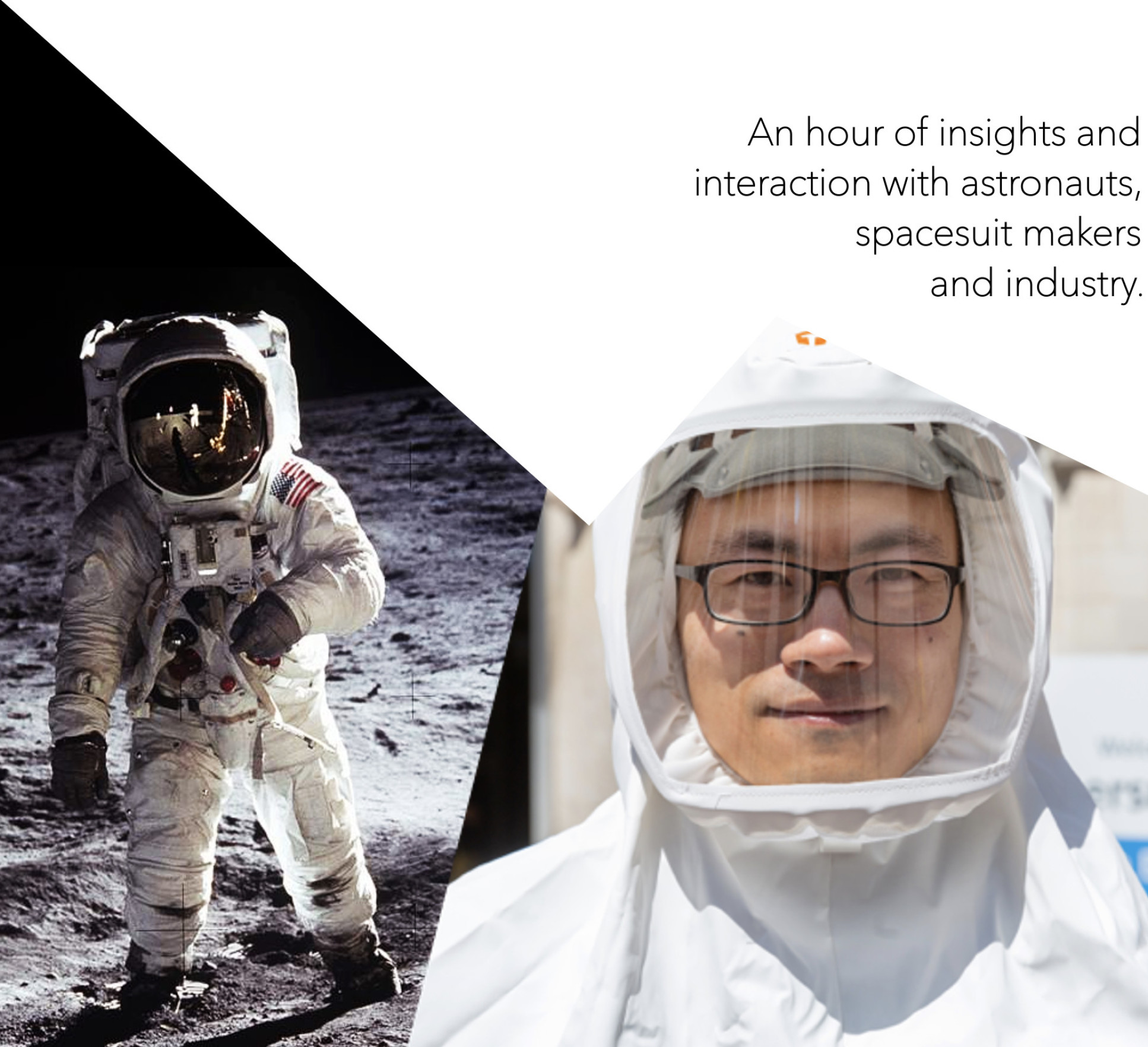 An hour of insights and interaction with astronauts, spacesuit makers and industry
